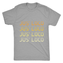 Jus' Loco T-shirt
